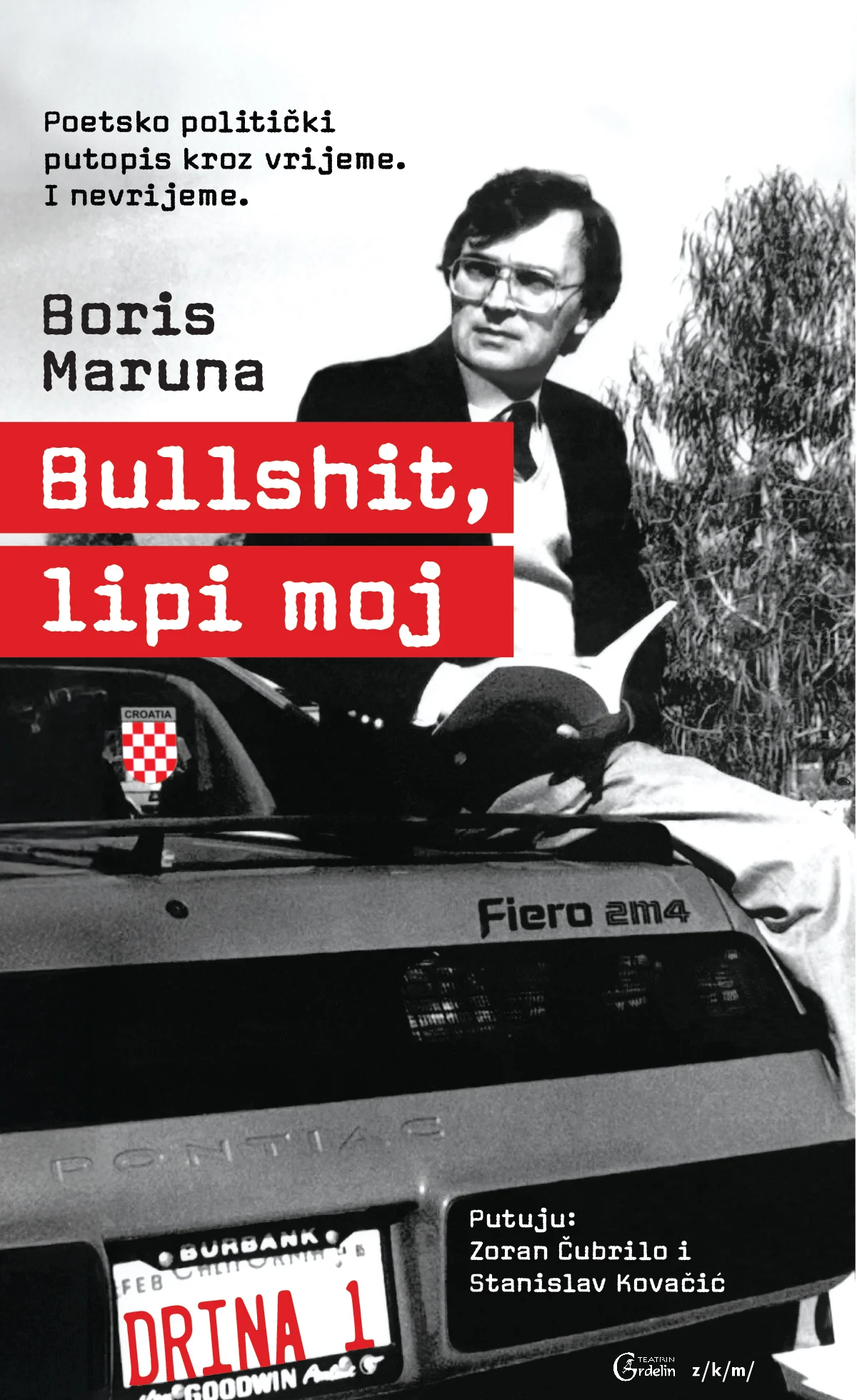 Boris Maruna: Bullshit, lipi moj 