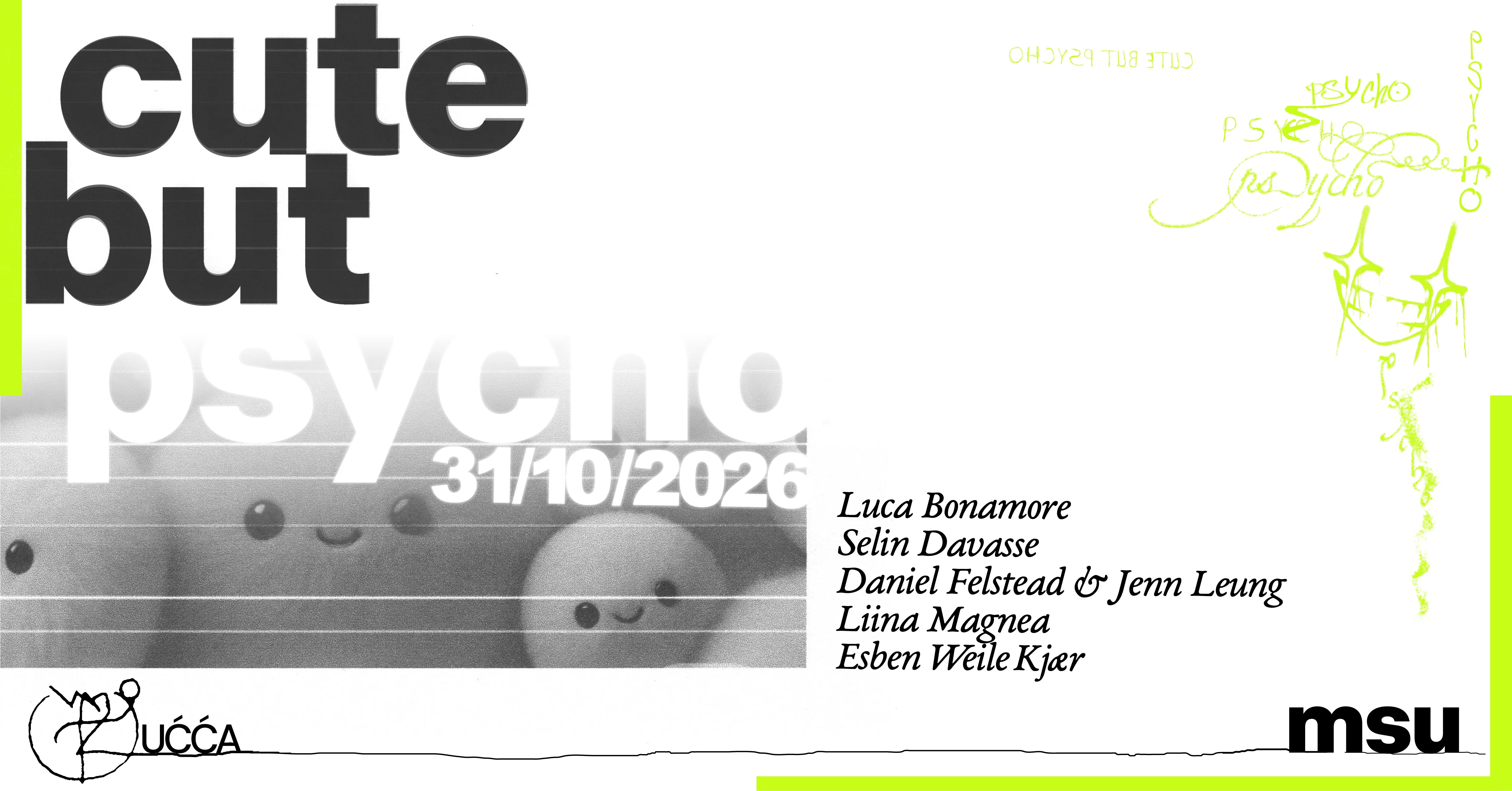 CUTE BUT PSYCHO - cjelodnevni međunarodni program u MSU-u