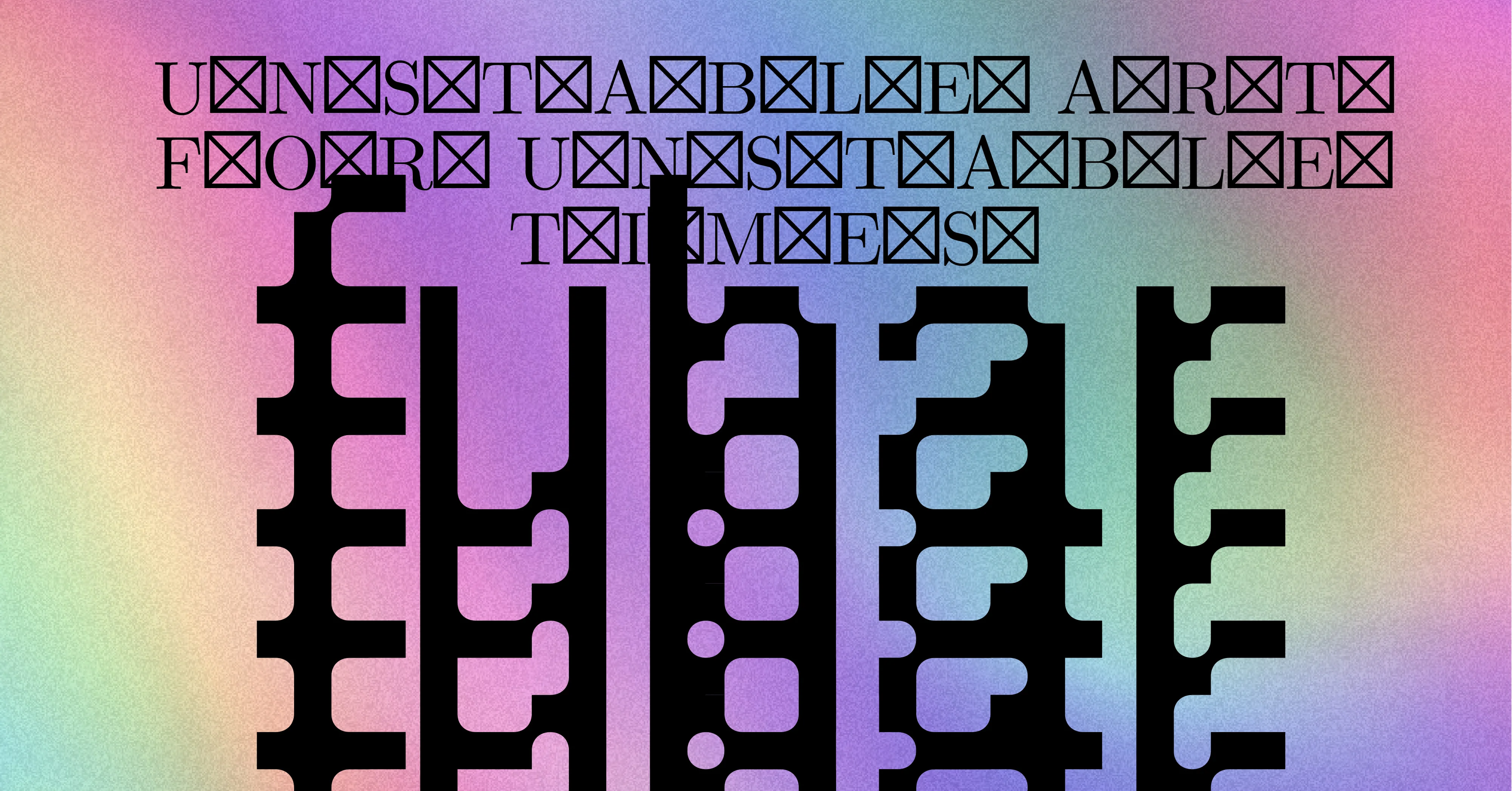 Fubar 2k26 Unstable|Glitch Art Biennale @ Zagreb
