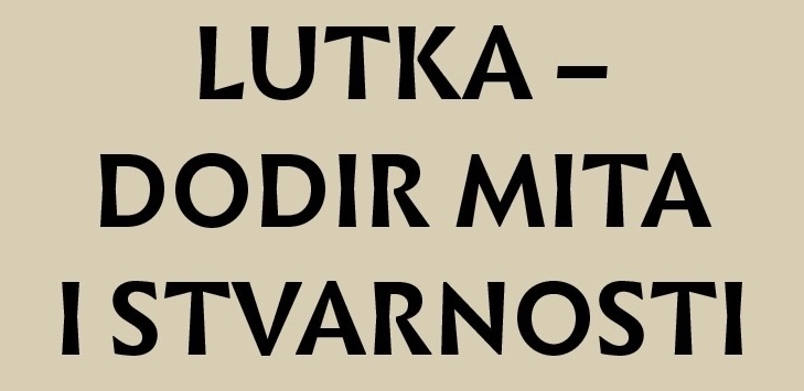 Gabrijela Šimić i Marijana Županić Benić: Lutka – Dodir mita i stvarnosti