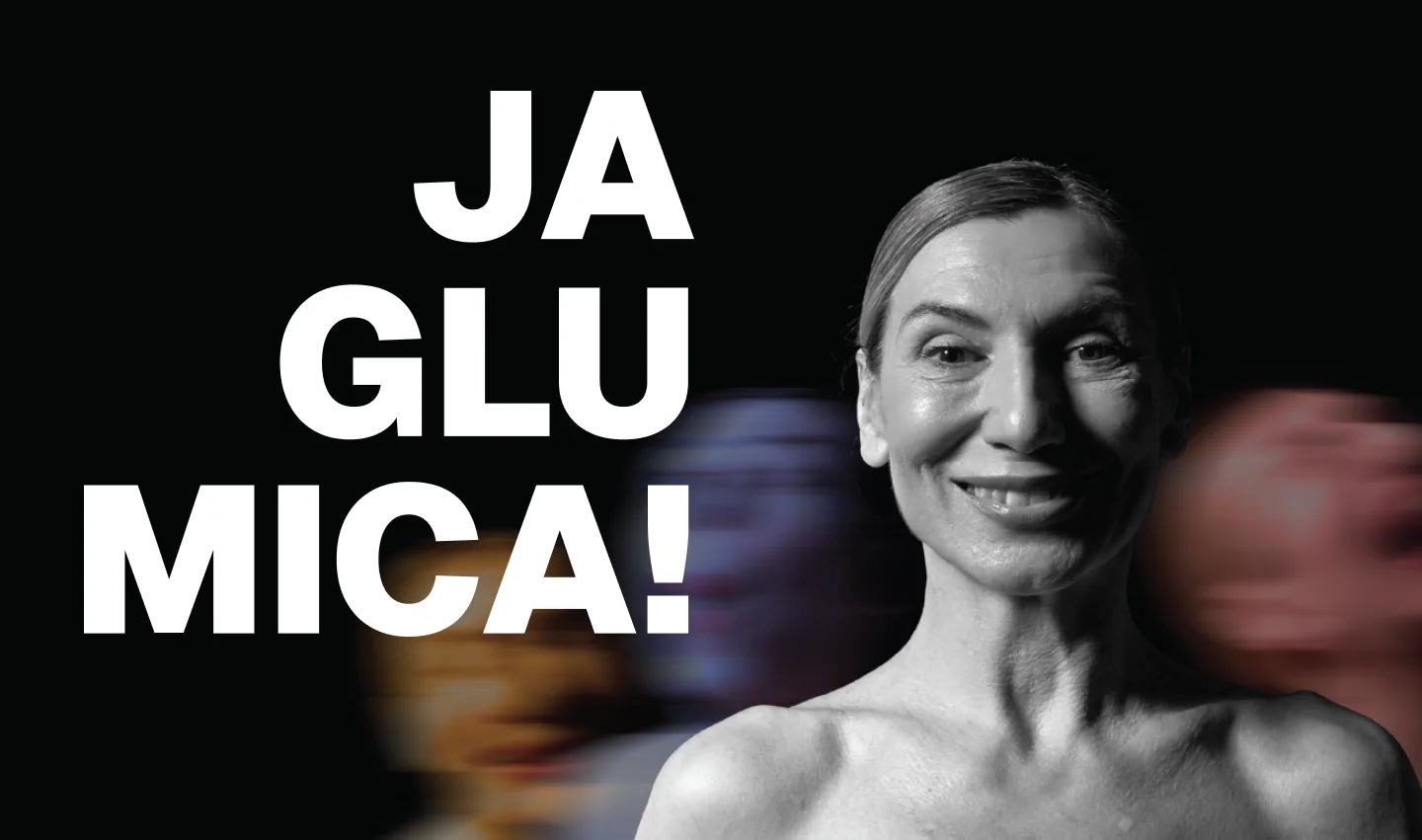 JA, GLUMICA