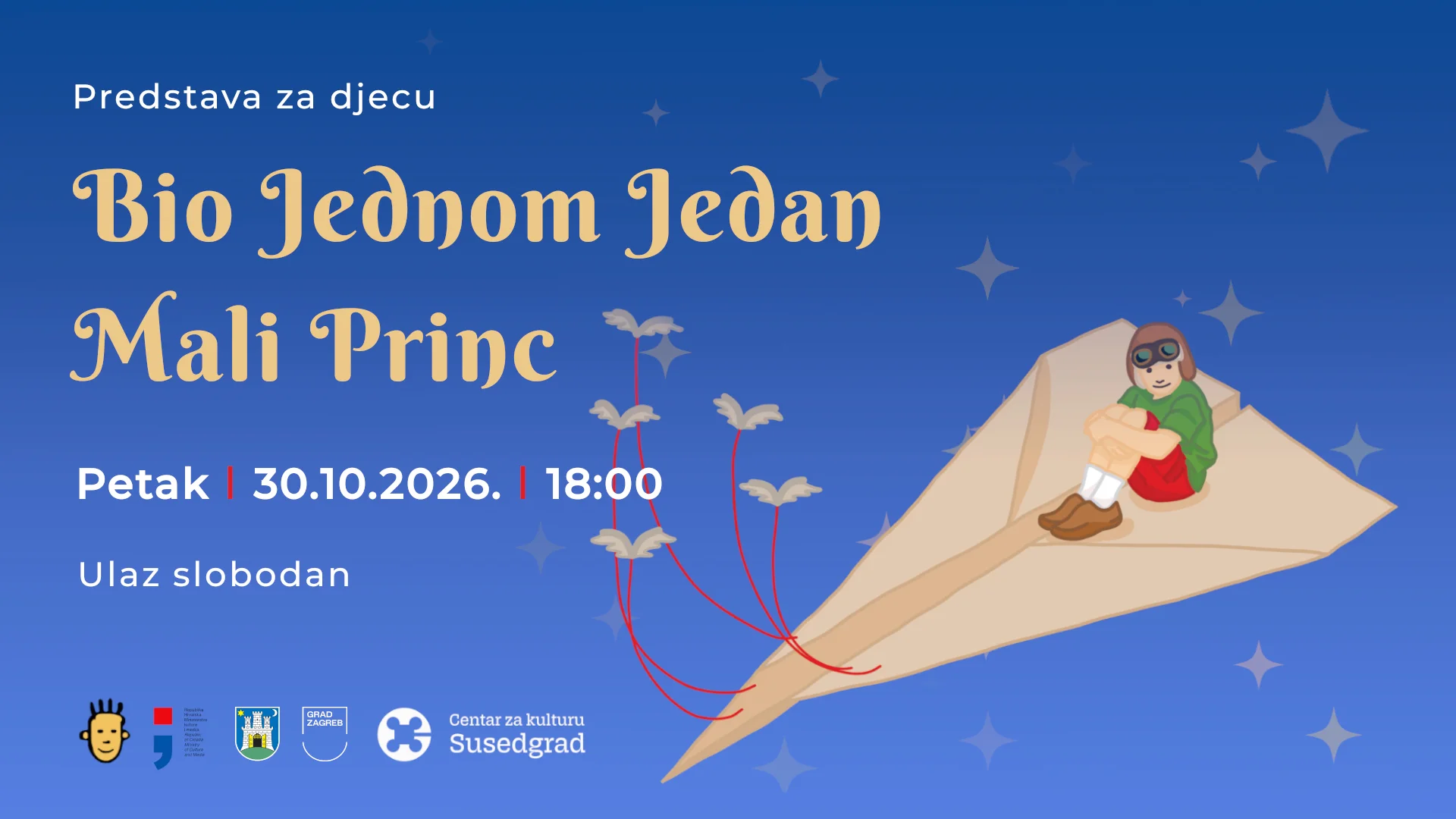 Kazališna predstava: Bio jednom jedan Mali Princ (Premijera)