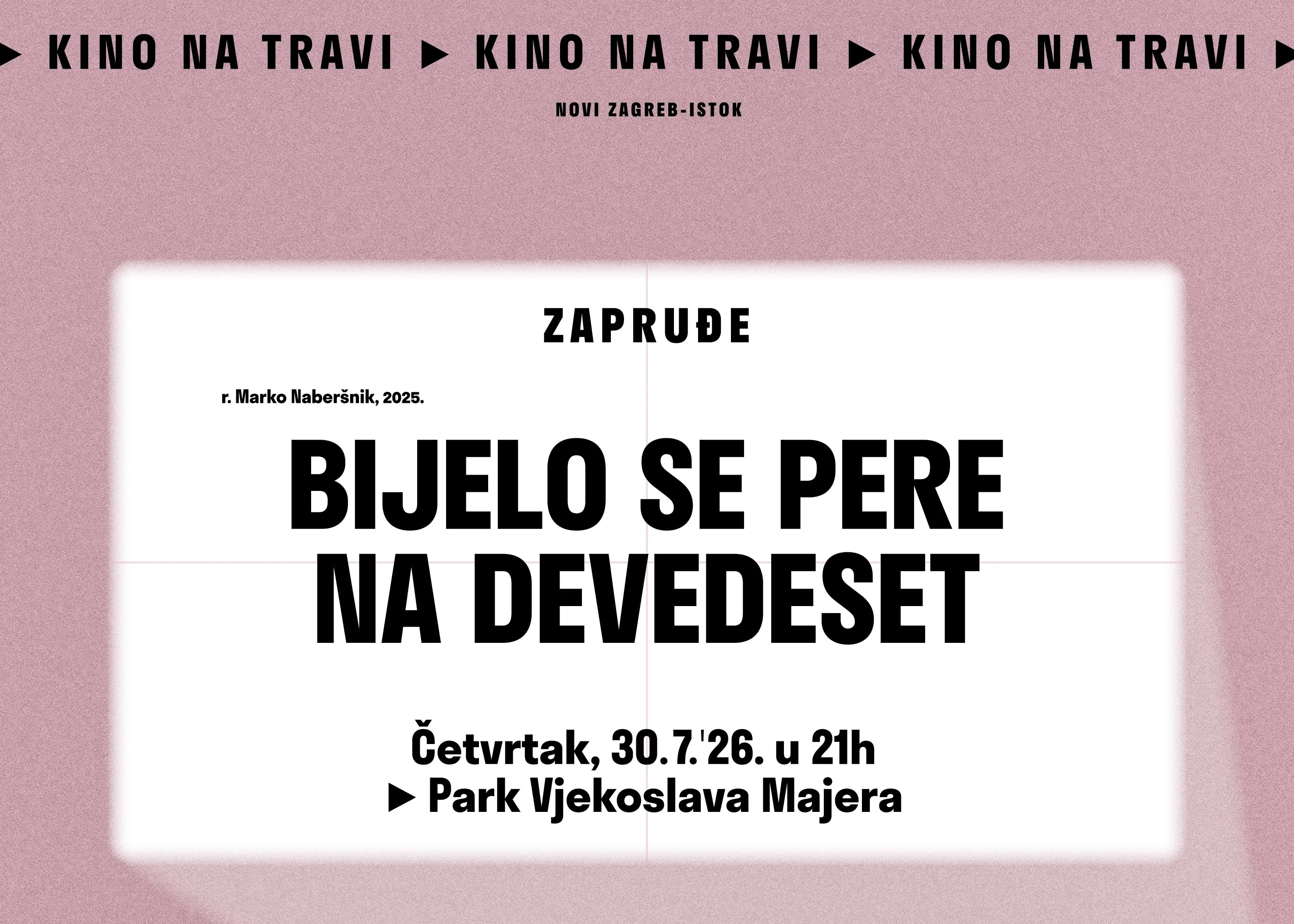  KINO NA TRAVI U ZAPRUĐU: Bijelo se pere na devedeset (2025.)