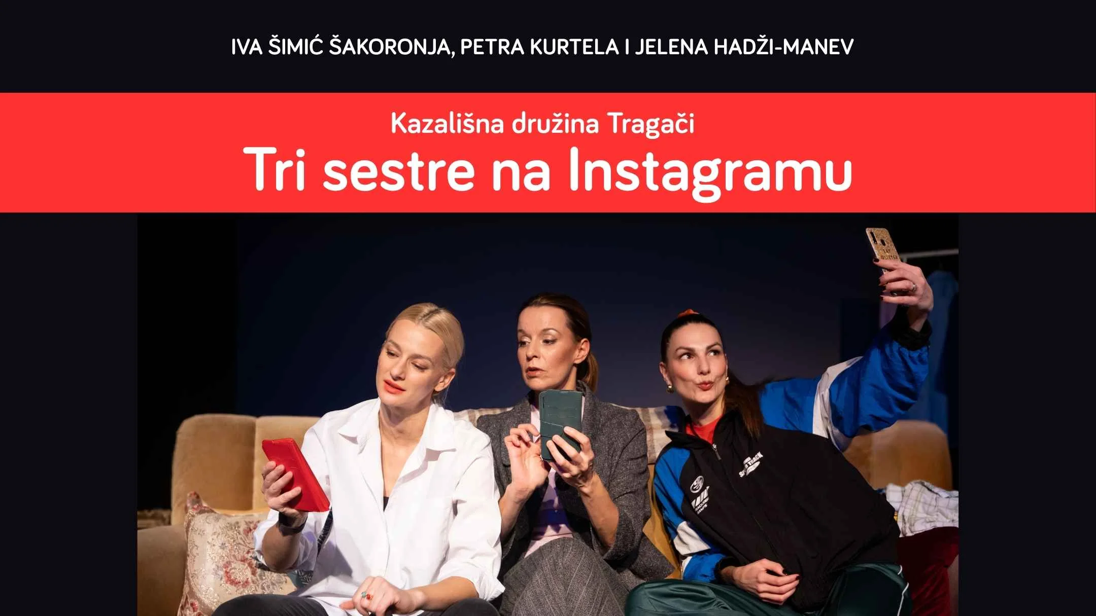Šimić Šakoronja, Kurtela i Hadži-Manev: TRI SESTRE NA INSTAGRAMU @CeKaTe