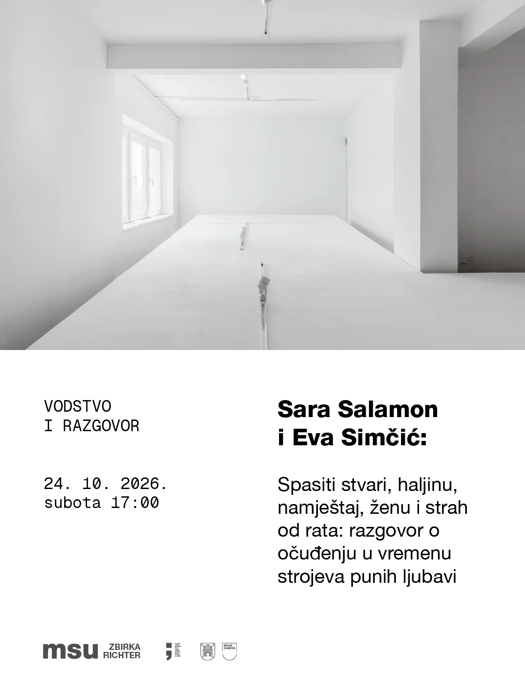 [ SINTART 20: VODSTVO I RAZGOVOR ]  Sara Salamon i Eva Simčić: Spasiti stvari, haljinu, namještaj, ženu i strah od rata: razgovor o očuđenju u vremenu strojeva punih ljubavi