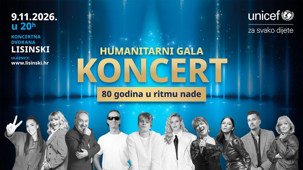 UNICEF-ov HUMANITARNI GALA KONCERT "80 GODINA U RITMU NADE"
